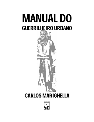 carlos-marighella-manual-do-guerrilheiro-urbano.pdf 296 KB ...